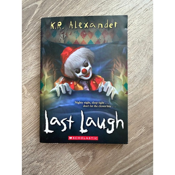 Scholastic Other - Last Laugh by K.R. Alexander Scholastic Middle Grade Horror Paperback Book Clown